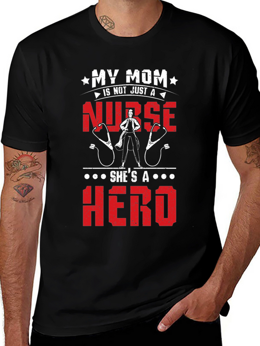 My Mom Is A Nurse Hero T-Shirt