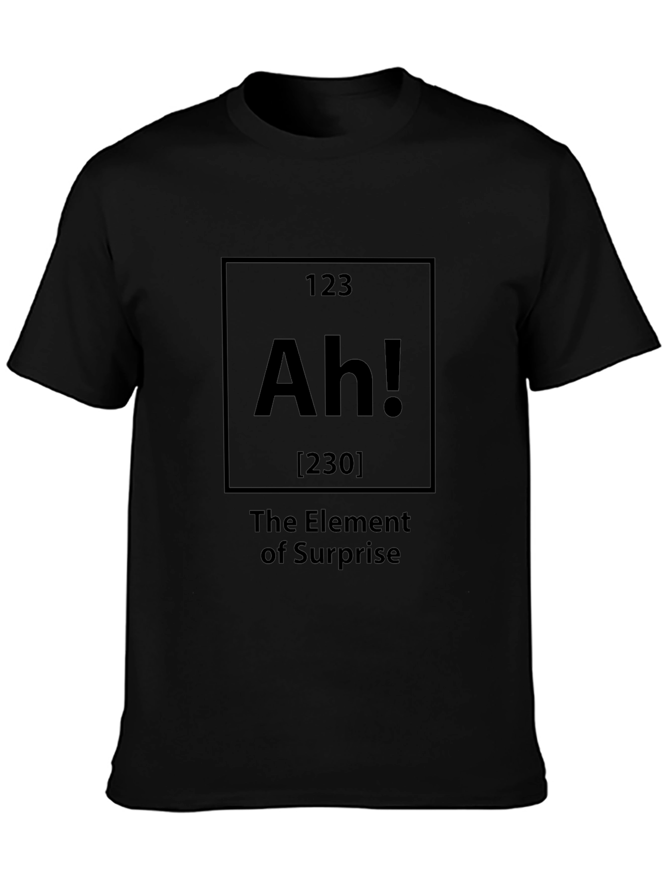 Surprise Element T-Shirt - Ah! Periodic Table Humor