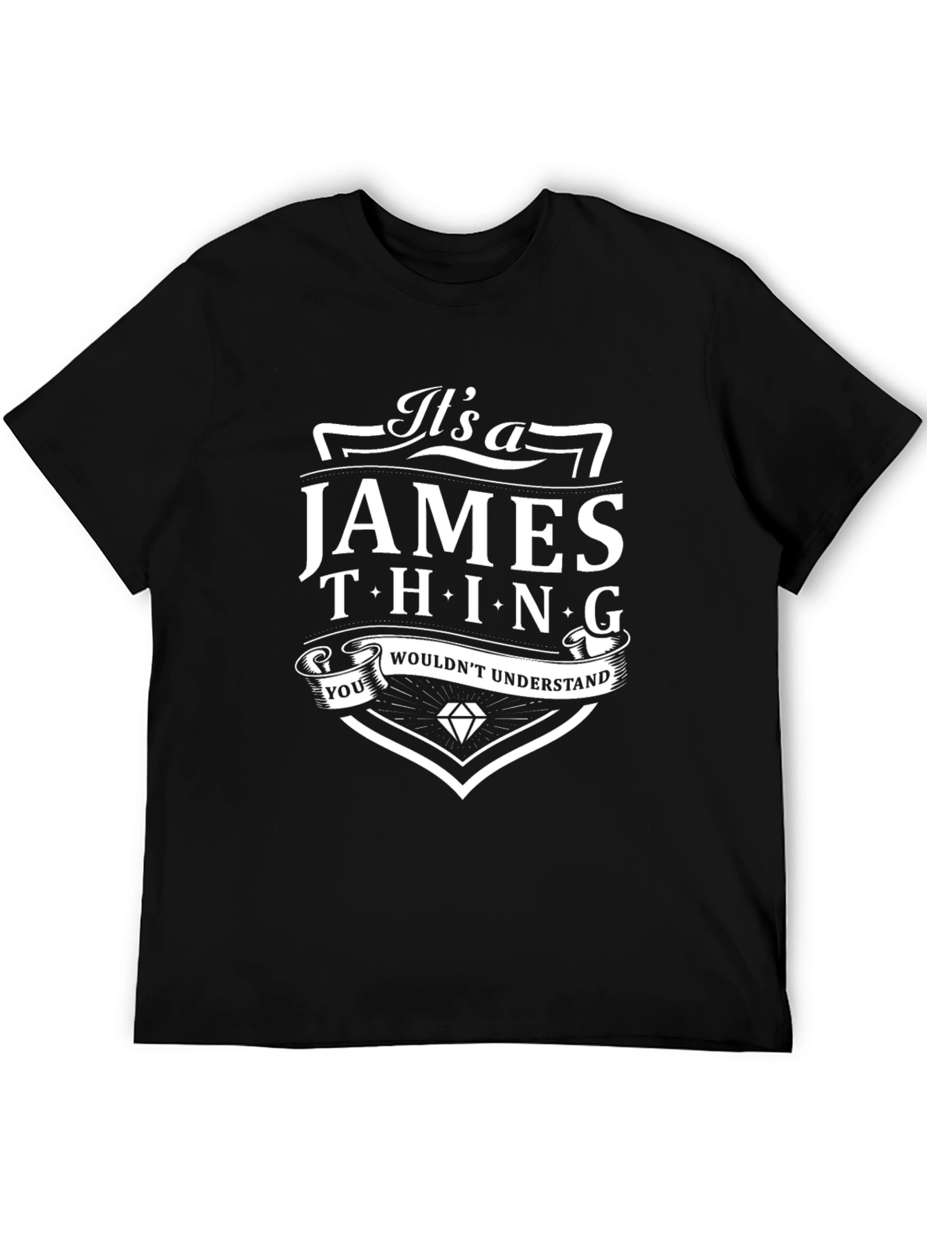 Its a JAMES Thing T-Shirt - You Wouldnt Understand