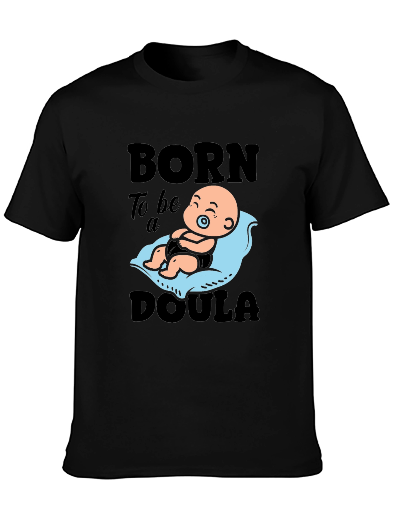 Born to Be a Doula Graphic Tee
