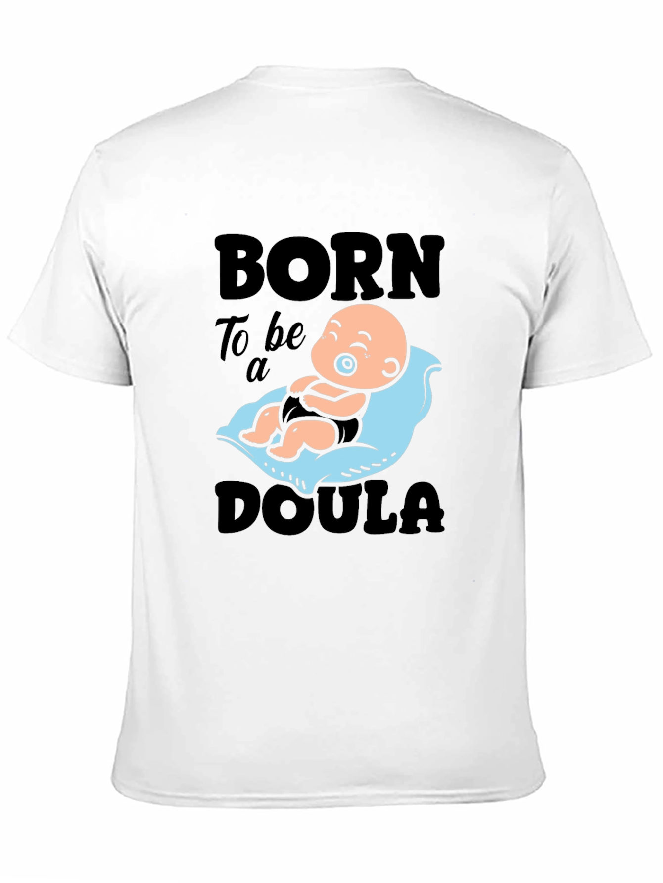 Born to Be a Doula Graphic Tee
