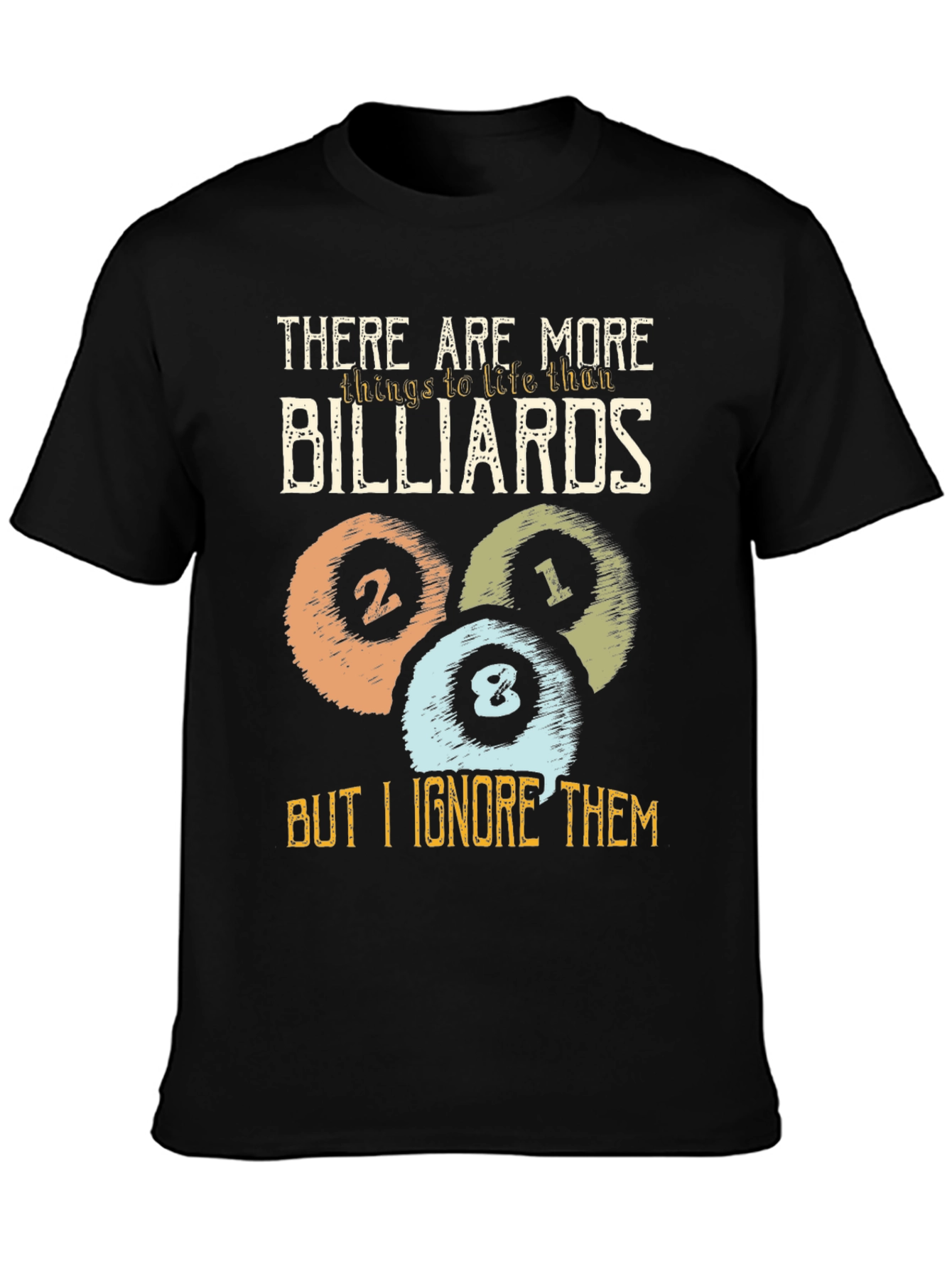 Billiards T-Shirt - Funny Pool Player Tee