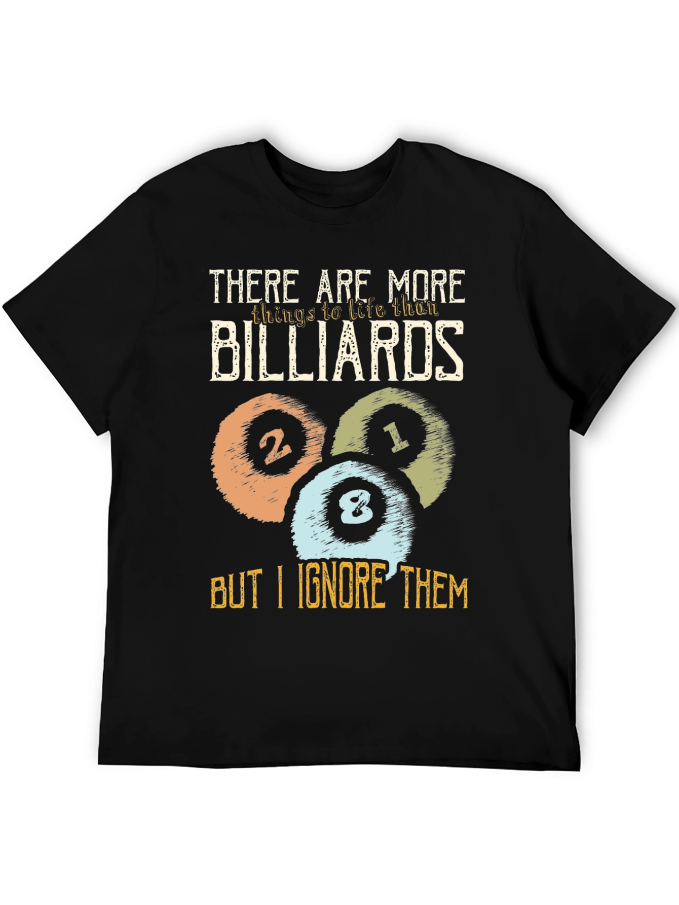 Billiards T-Shirt - Funny Pool Player Tee
