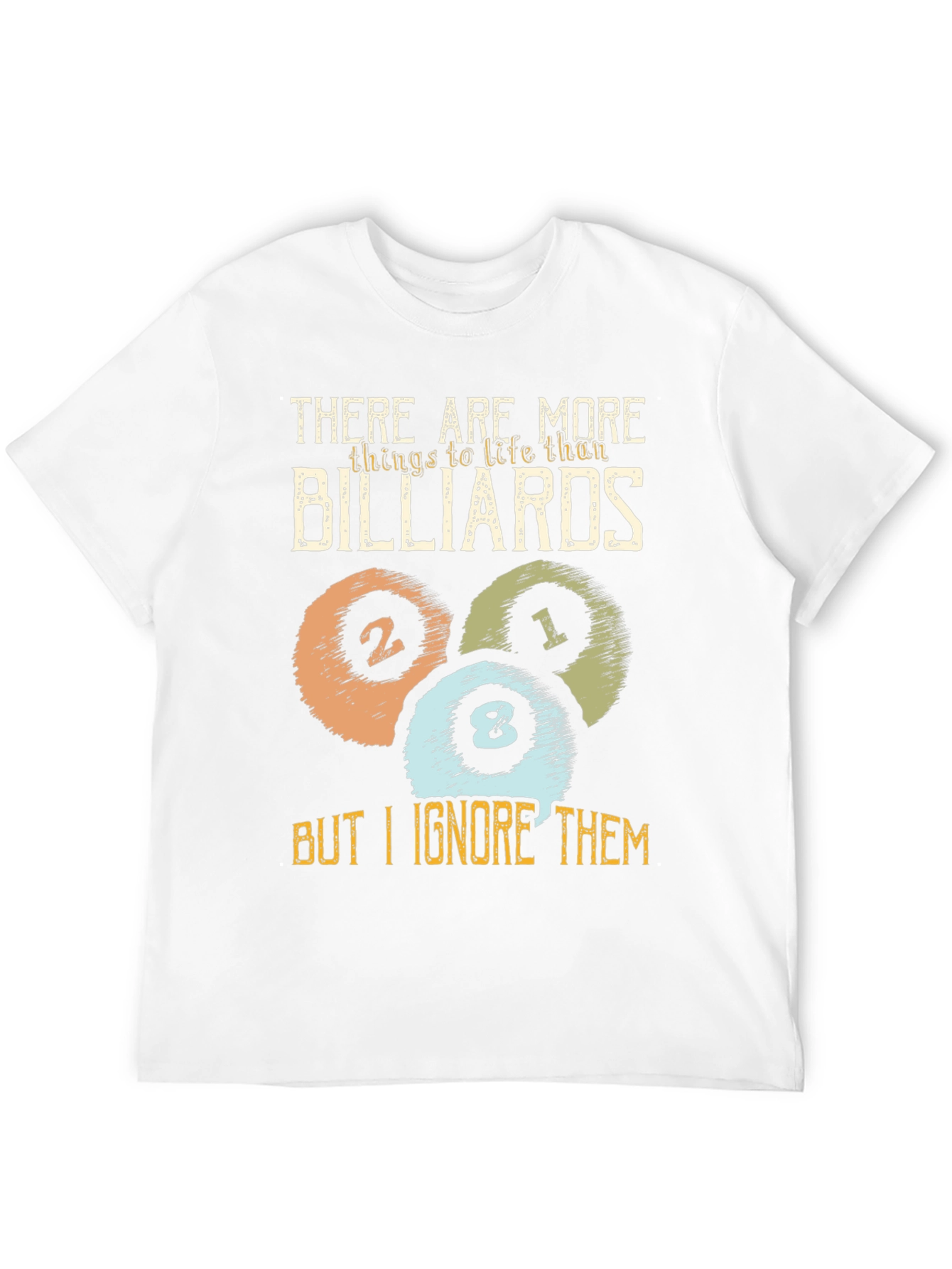 Billiards T-Shirt - Funny Pool Player Tee