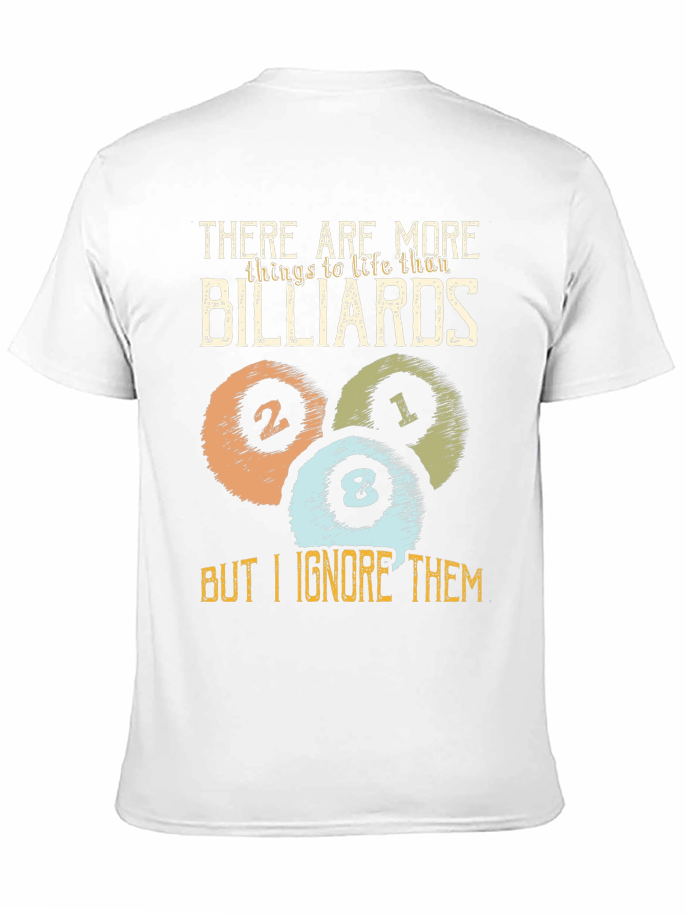 Billiards T-Shirt - Funny Pool Player Tee