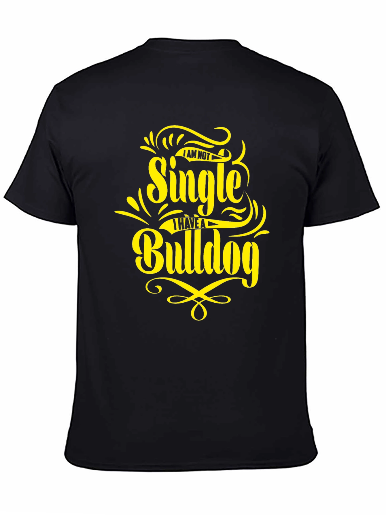 Single? I Have a Bulldog - Novelty Graphic T-Shirt