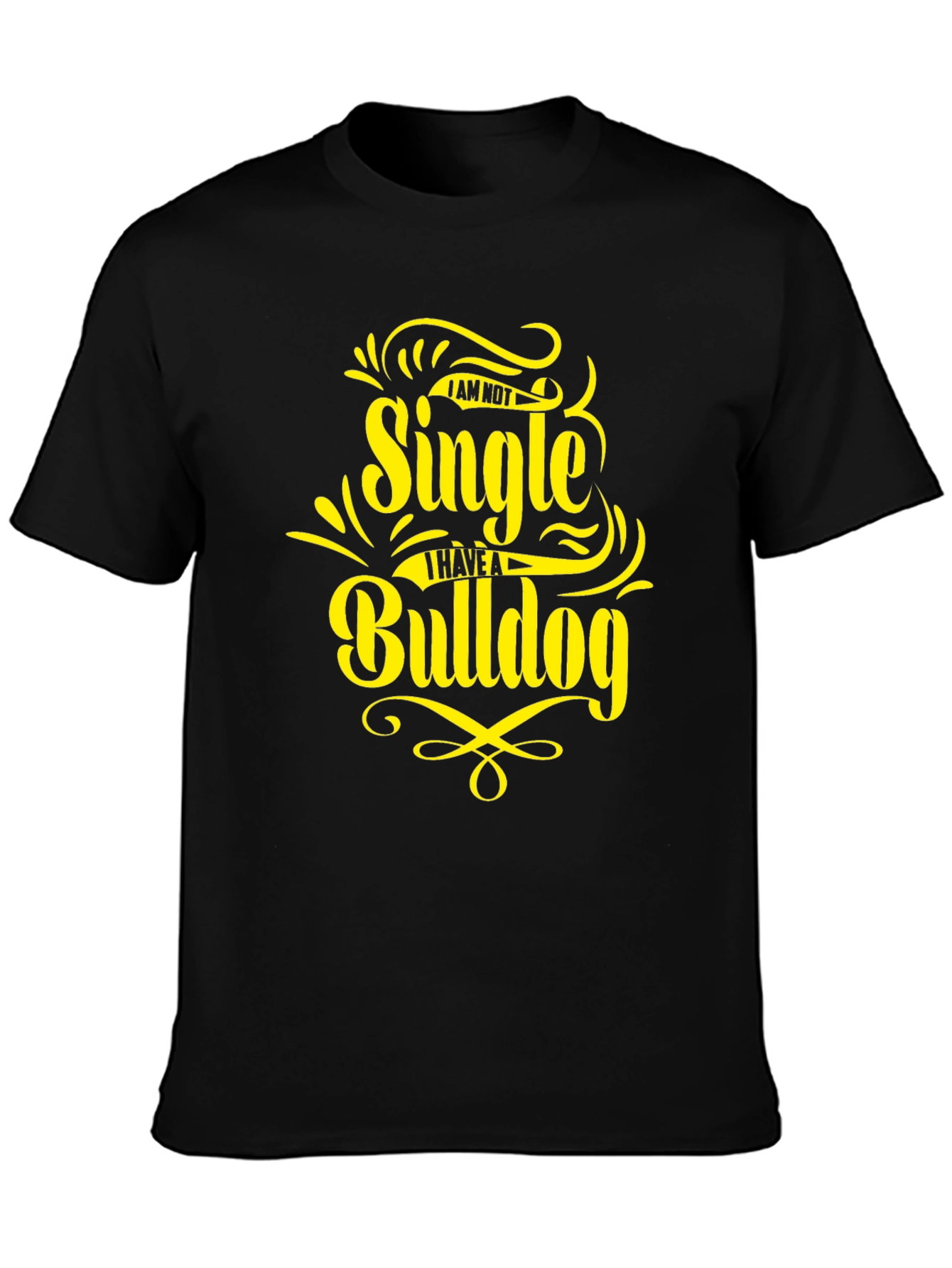 Single? I Have a Bulldog - Novelty Graphic T-Shirt
