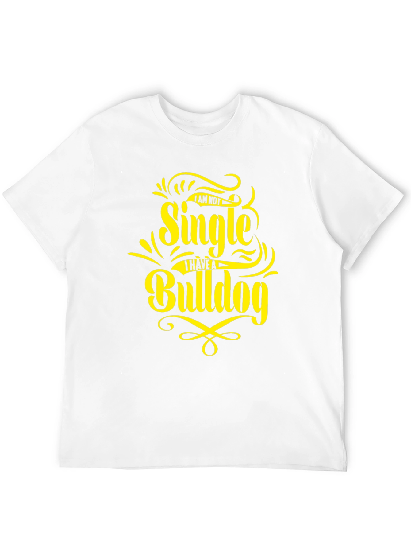 Single? I Have a Bulldog - Novelty Graphic T-Shirt