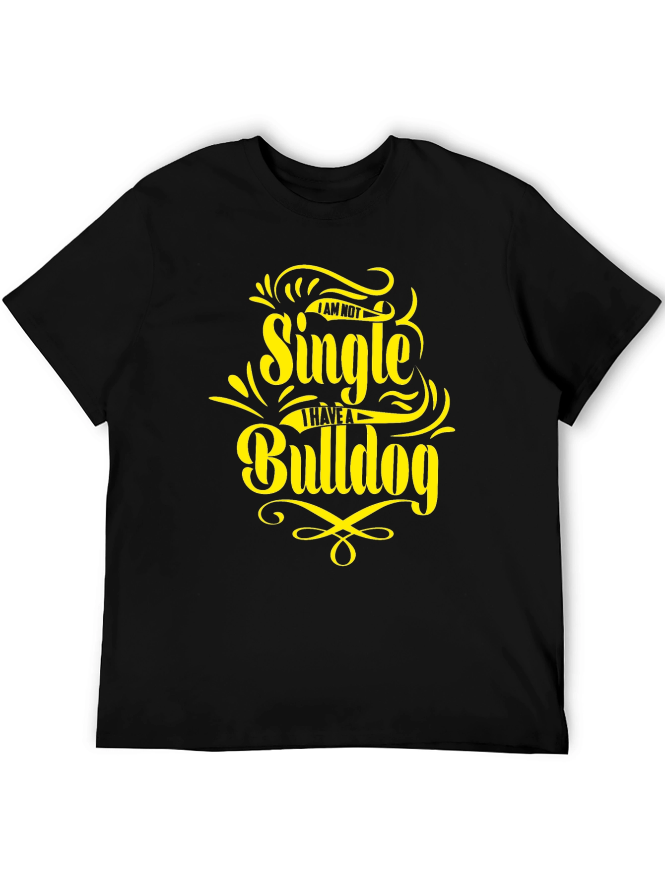Single? I Have a Bulldog - Novelty Graphic T-Shirt
