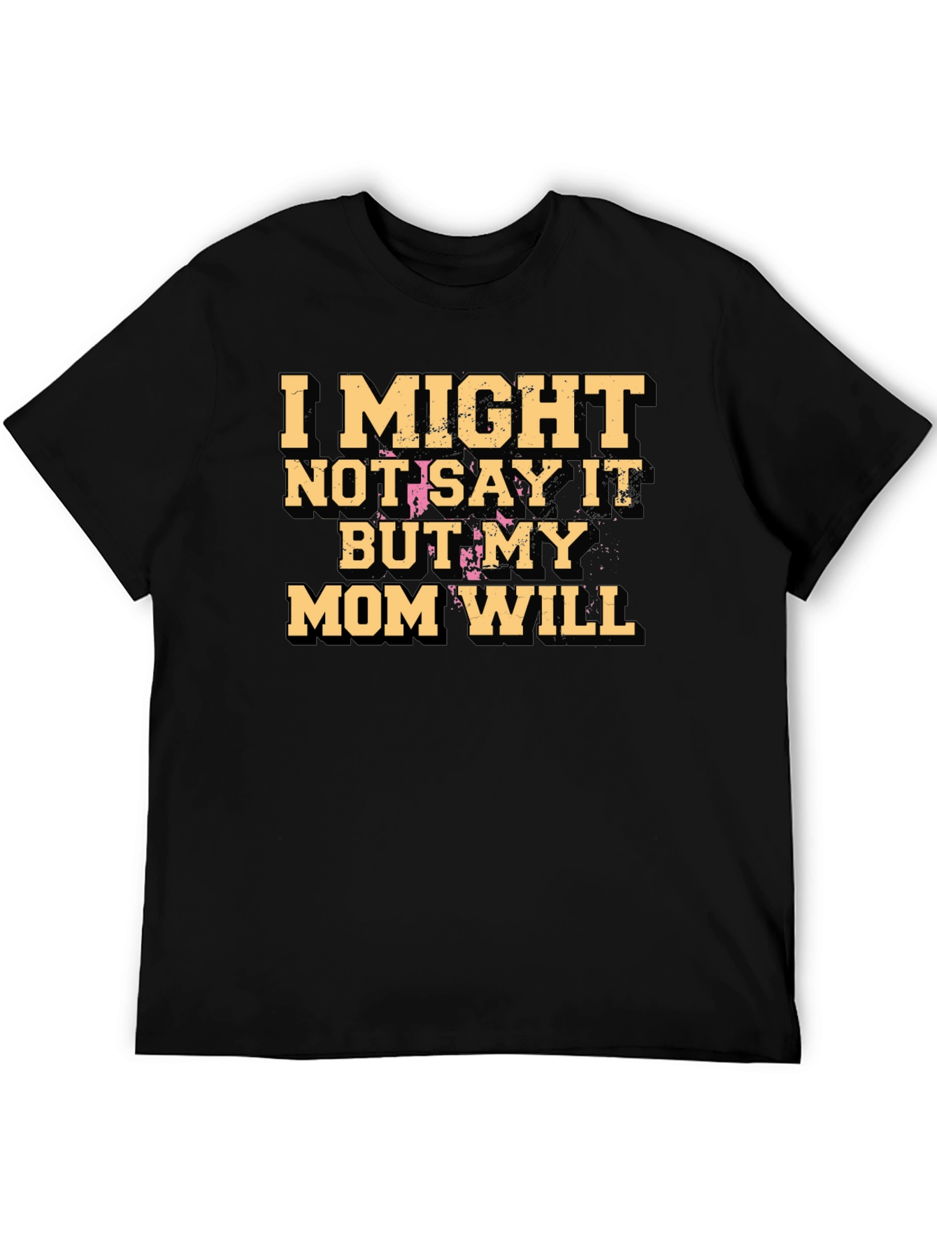 Funny Mom Will Graphic Tee