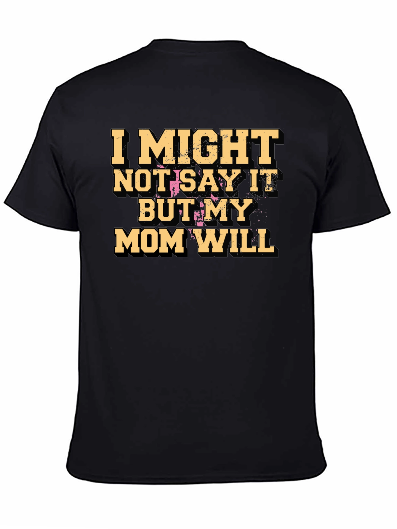 Funny Mom Will Graphic Tee