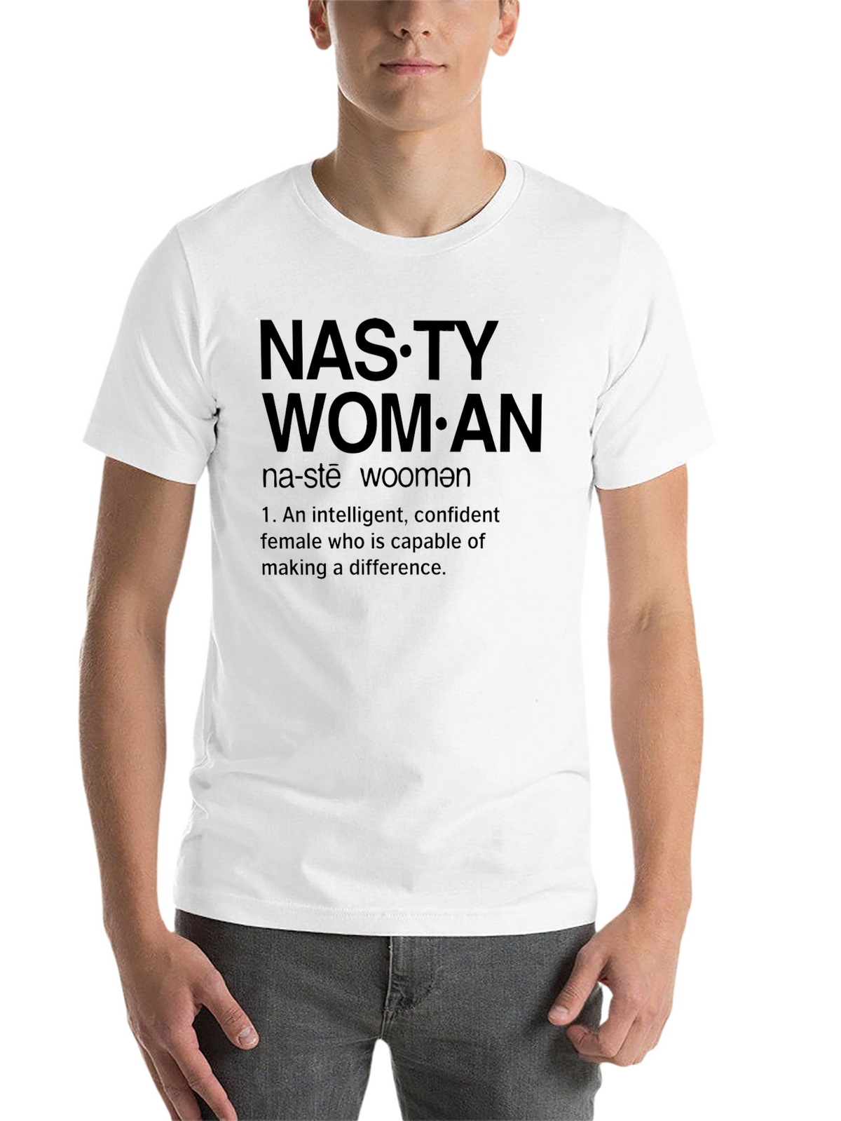 Nasty Woman Definition Graphic T-Shirt