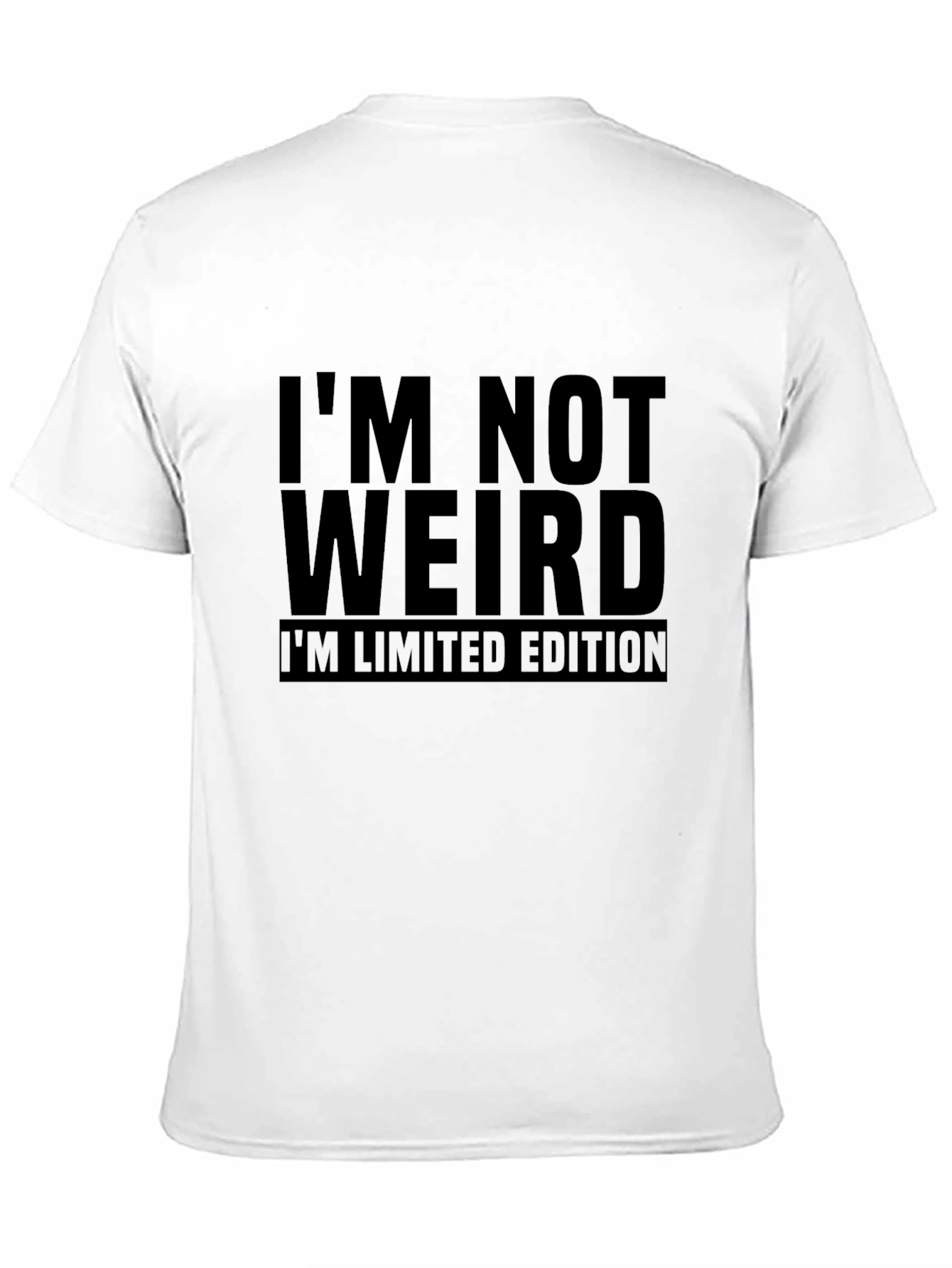 Im Not Weird Limited Edition Black T-Shirt