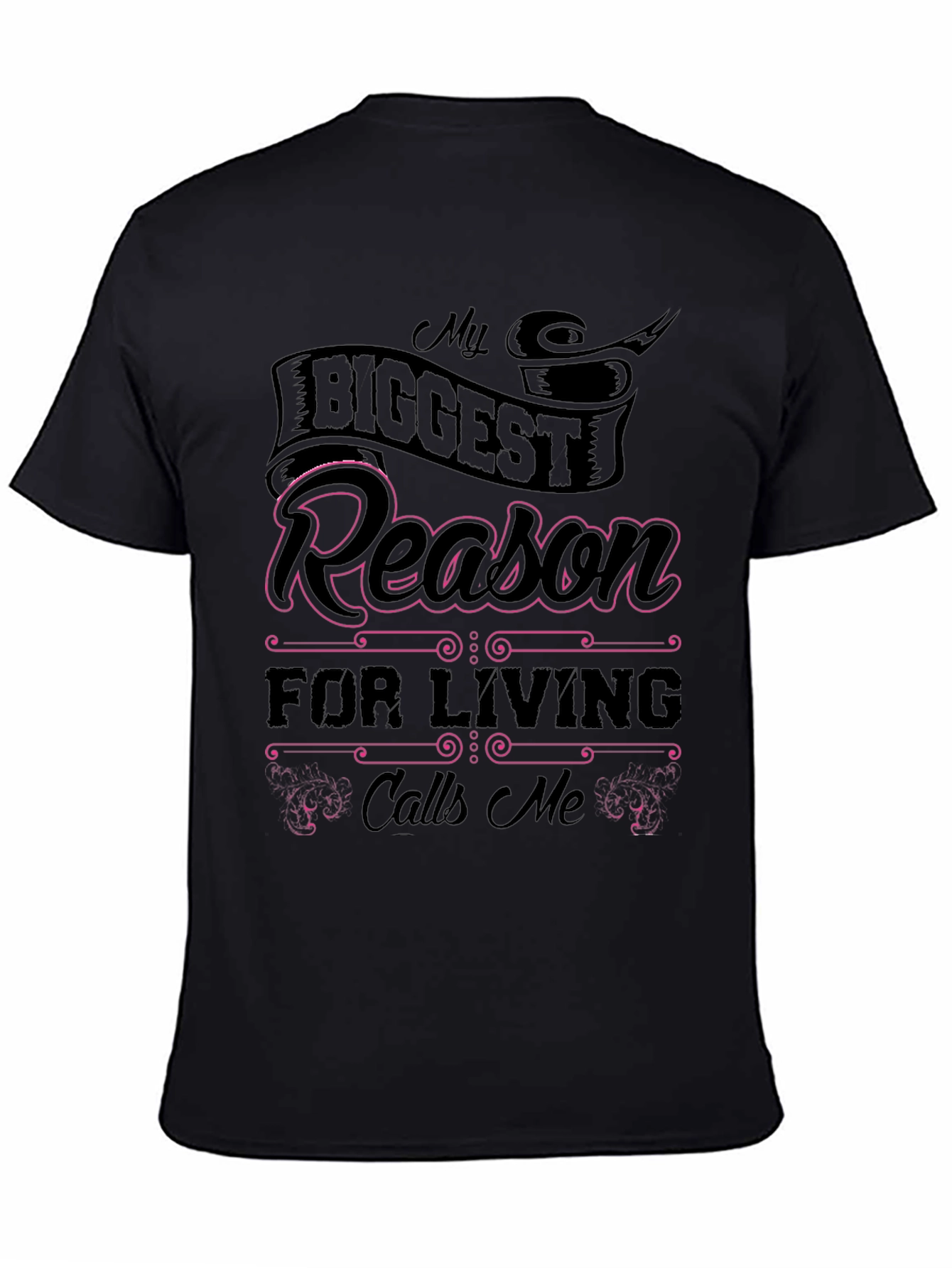 My Biggest Reason for Living T-Shirt