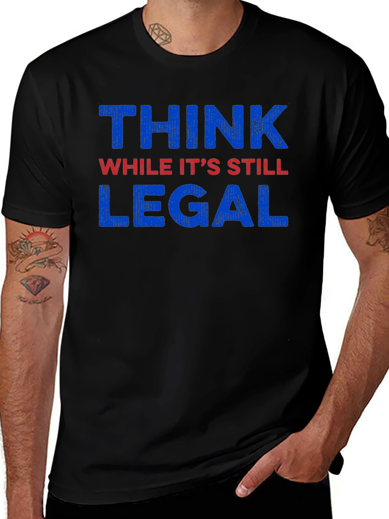 Think While Its Still Legal Graphic Tee