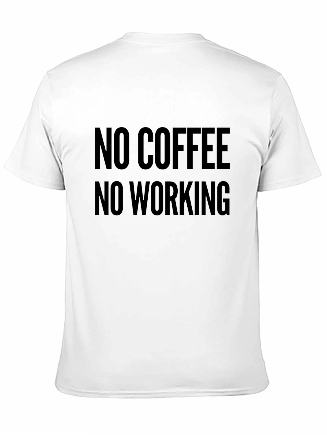 No Coffee No Working Graphic Tee