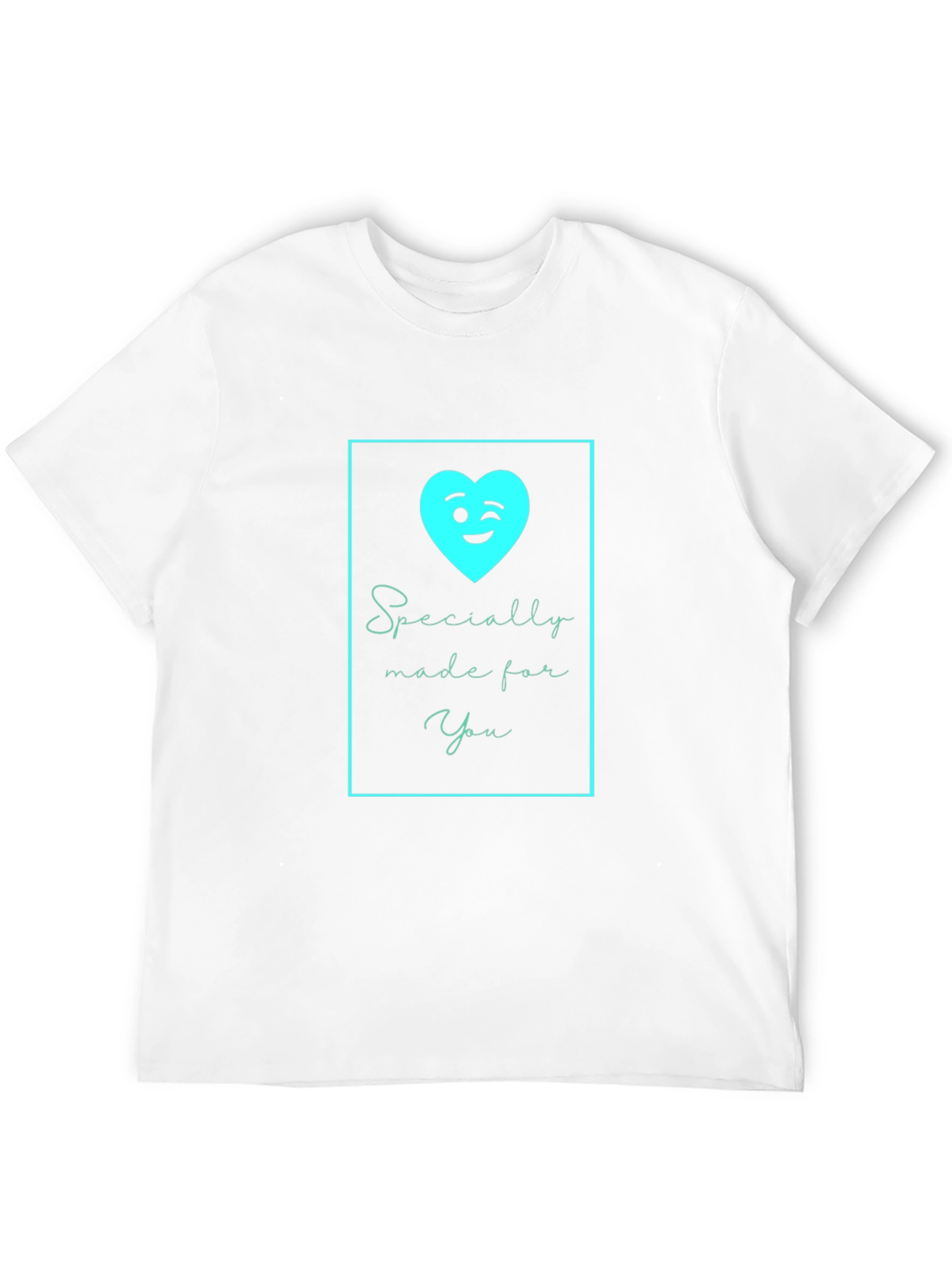 Specially Made For You T-Shirt