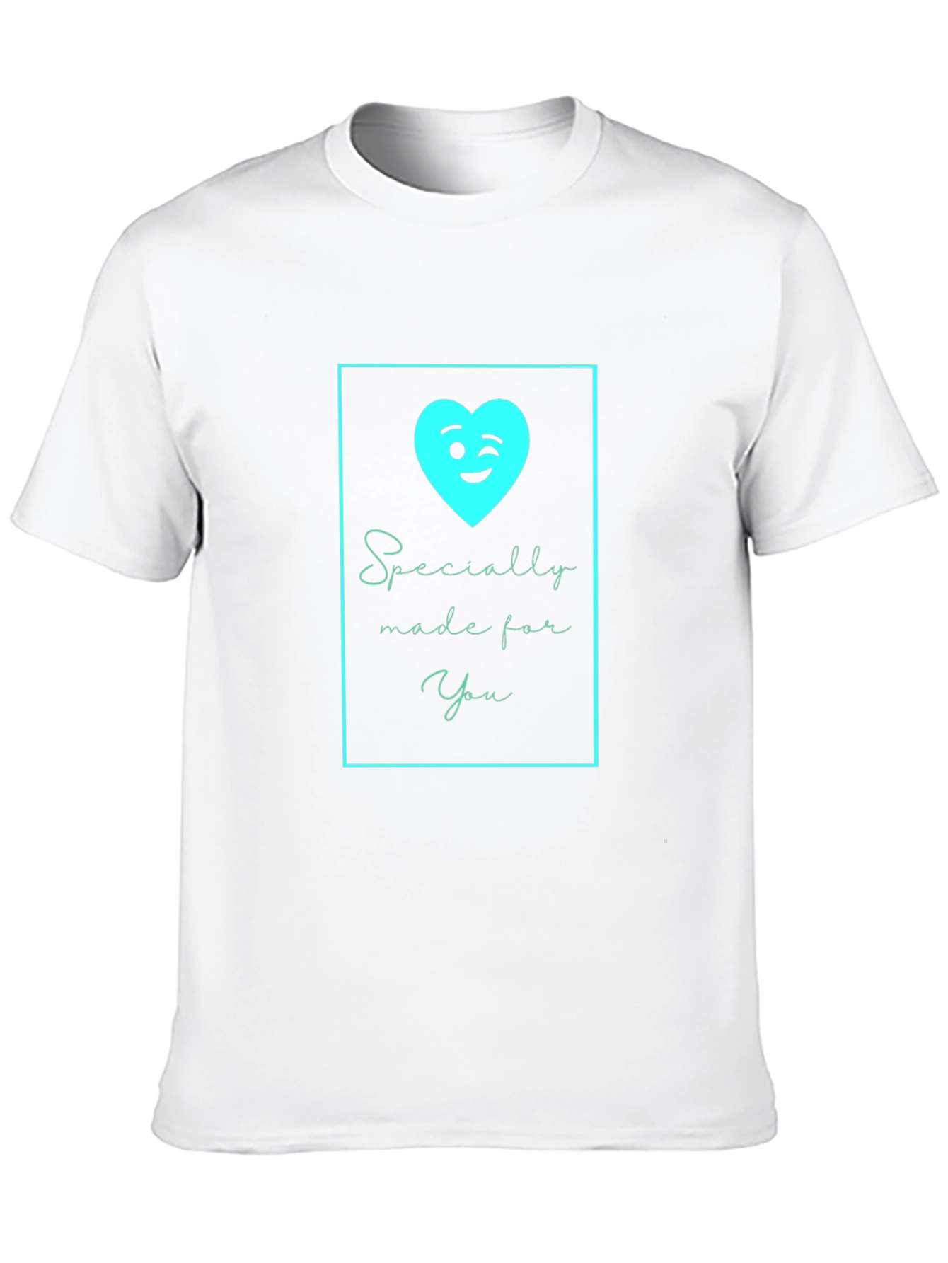 Specially Made For You T-Shirt