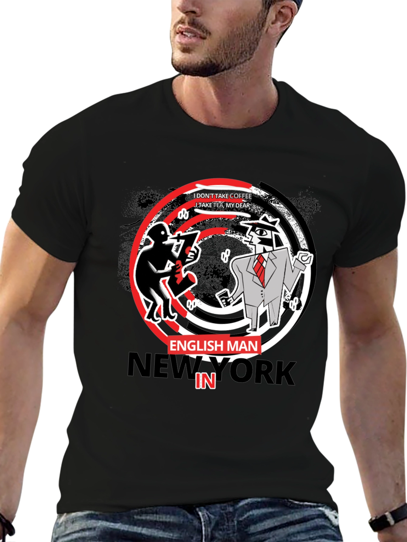 Englishman in New York T-Shirt