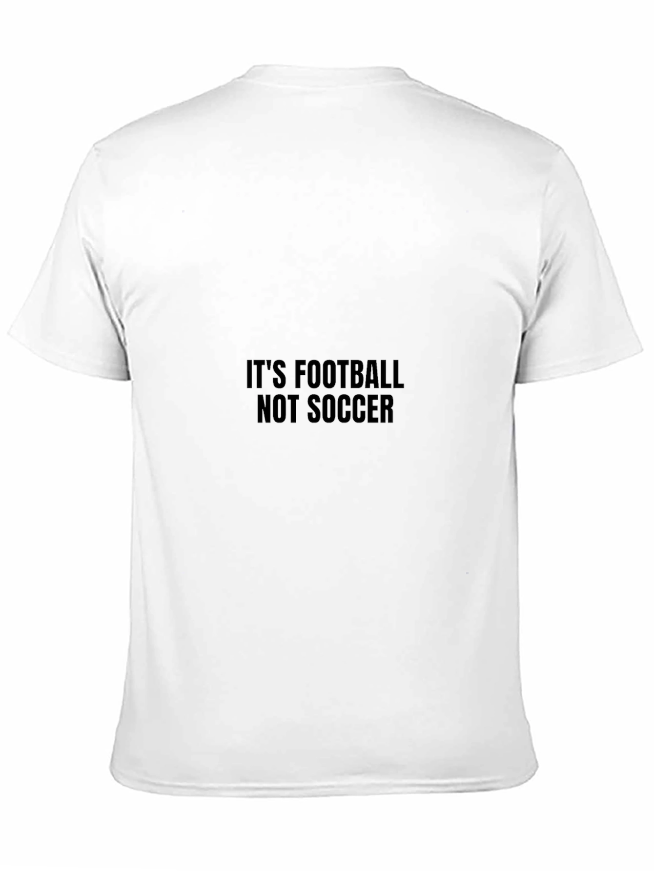 Its Football Not Soccer T-Shirt