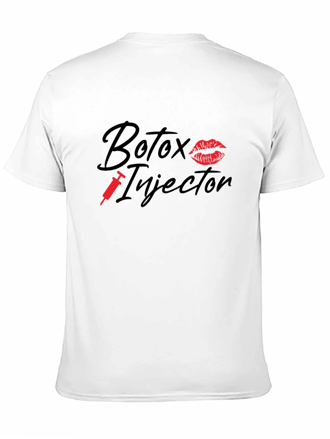 Botox Injector Graphic T-Shirt