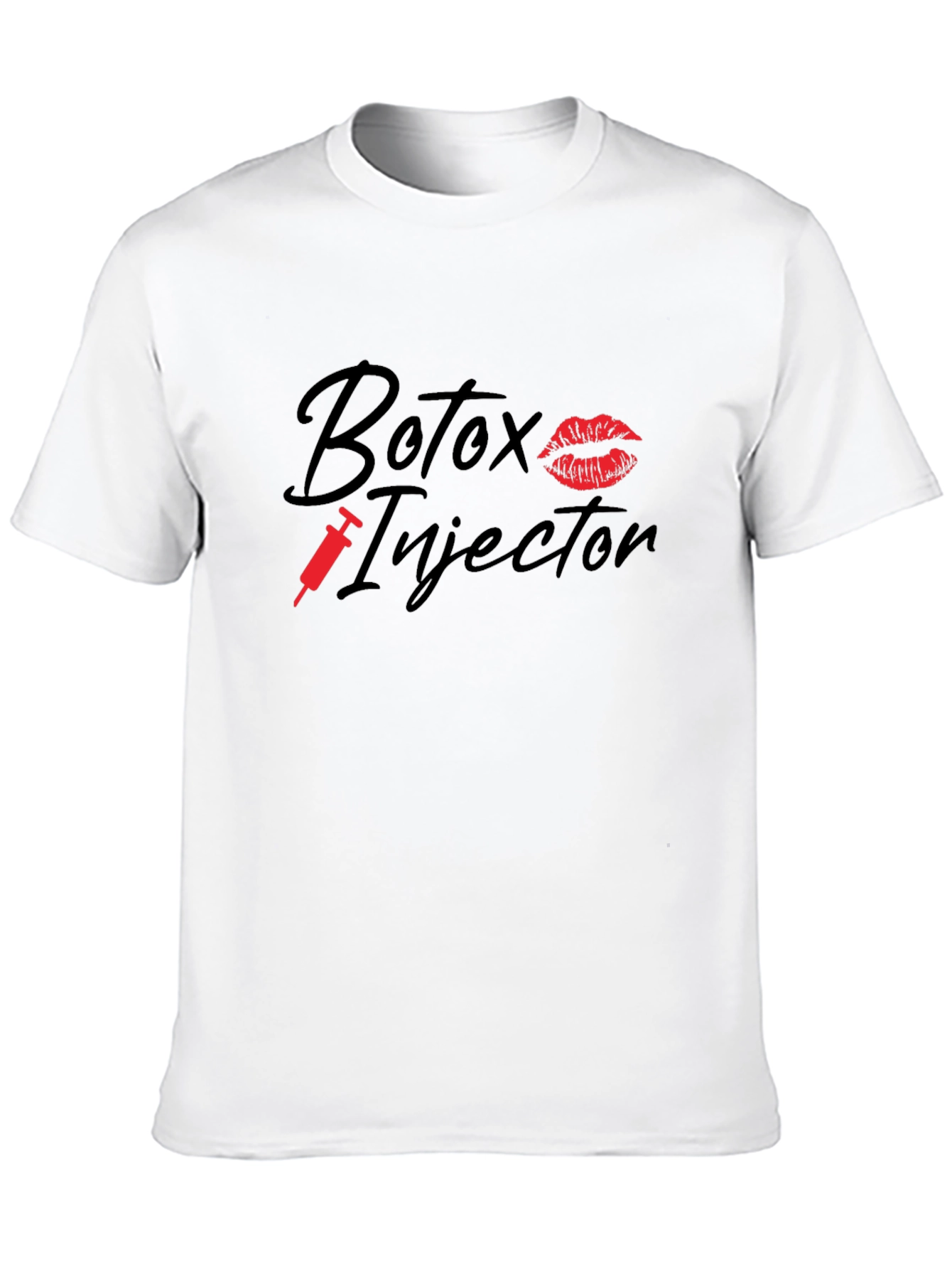 Botox Injector Graphic T-Shirt