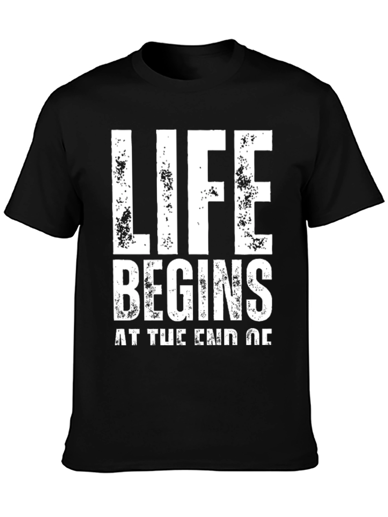 Life Begins T-Shirt - Motivational Graphic Tee