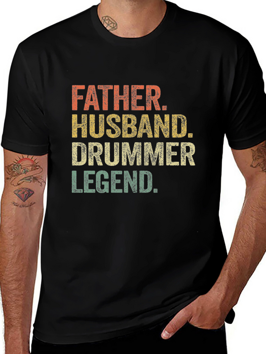 Father Husband Drummer Legend Graphic Tee