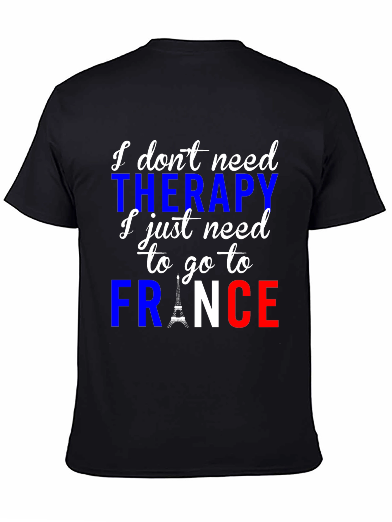 France Therapy T-Shirt | Eiffel Tower Graphic Tee