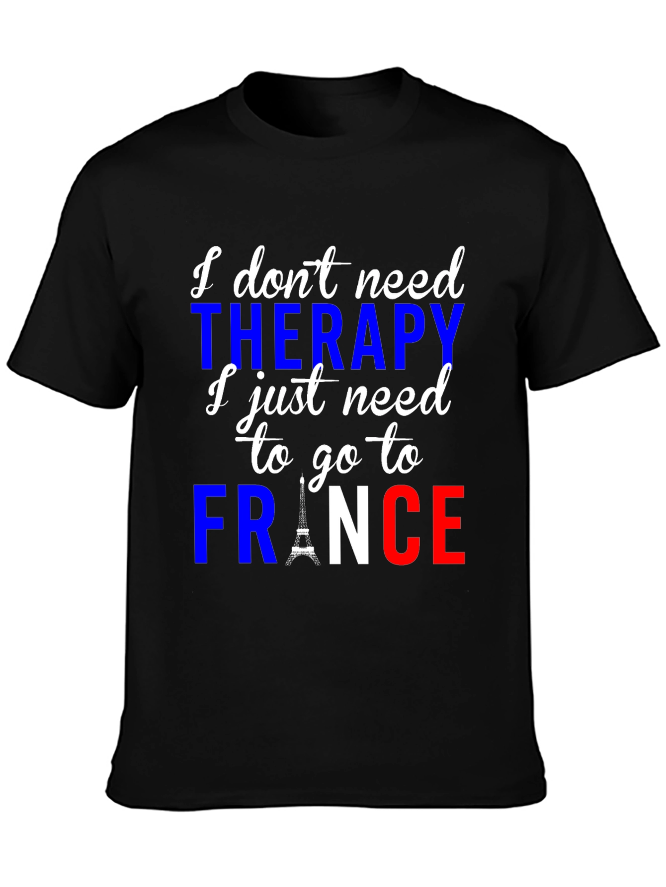 France Therapy T-Shirt | Eiffel Tower Graphic Tee