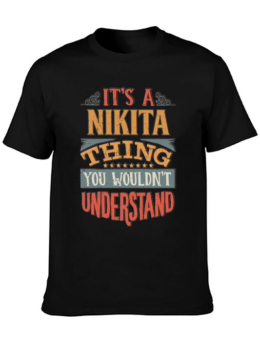 Its A Nikita Thing T-Shirt