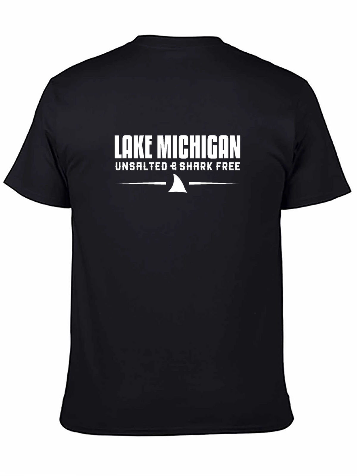 Lake Michigan Novelty T-Shirt - Unsalted & Shark Free