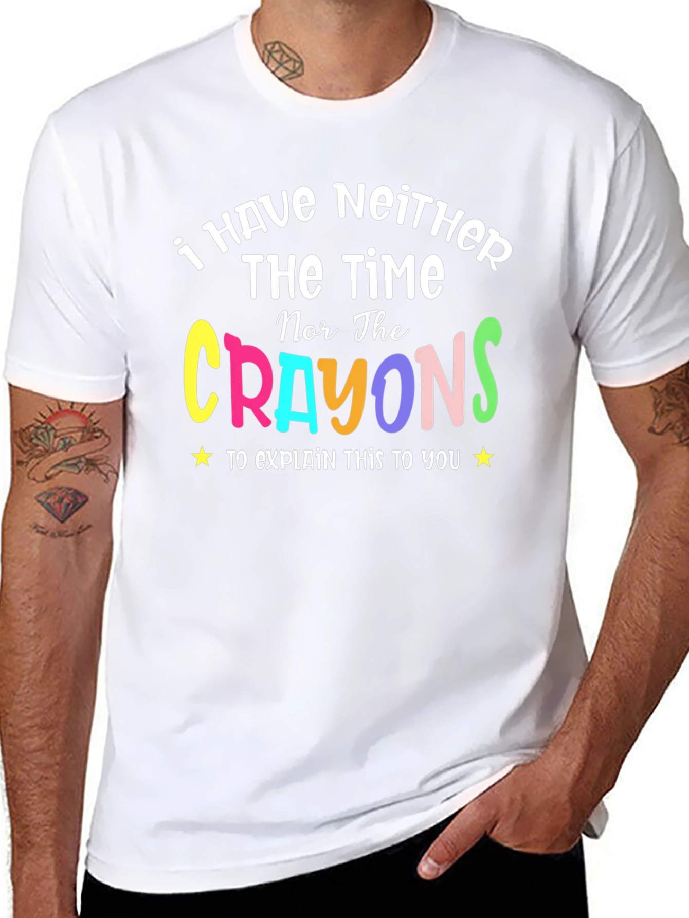 Neither The Time Nor The Crayons Funny T-Shirt