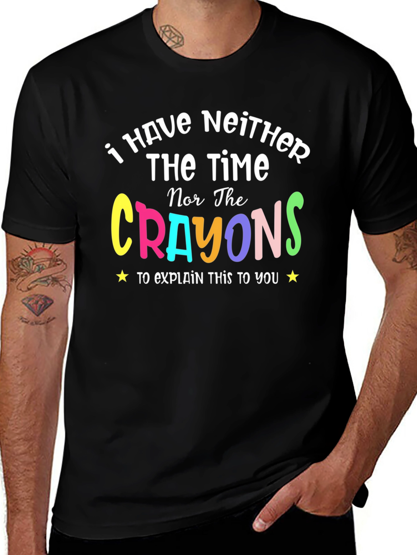 Neither The Time Nor The Crayons Funny T-Shirt