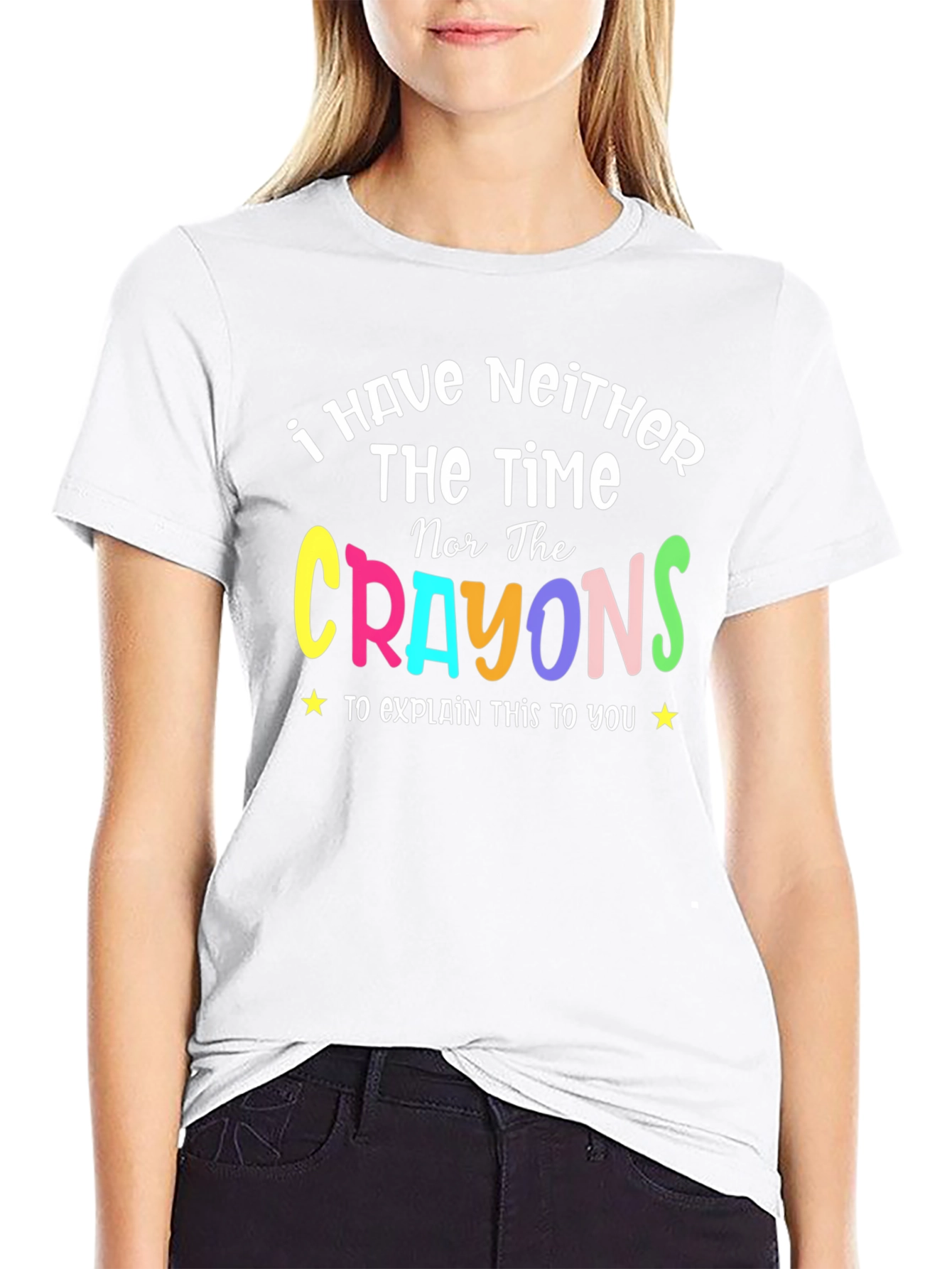 Neither The Time Nor The Crayons Funny T-Shirt