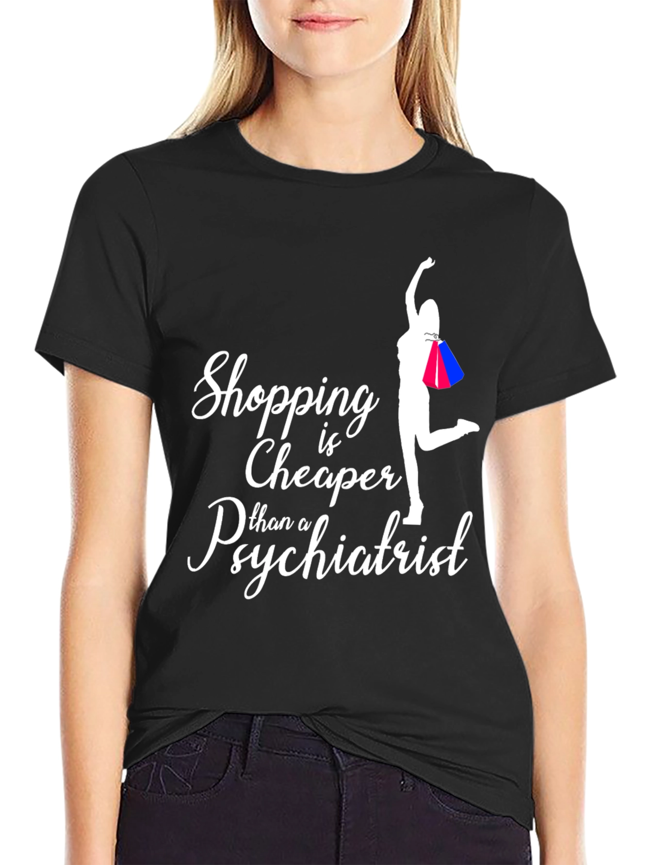Shopping is Cheaper T-Shirt
