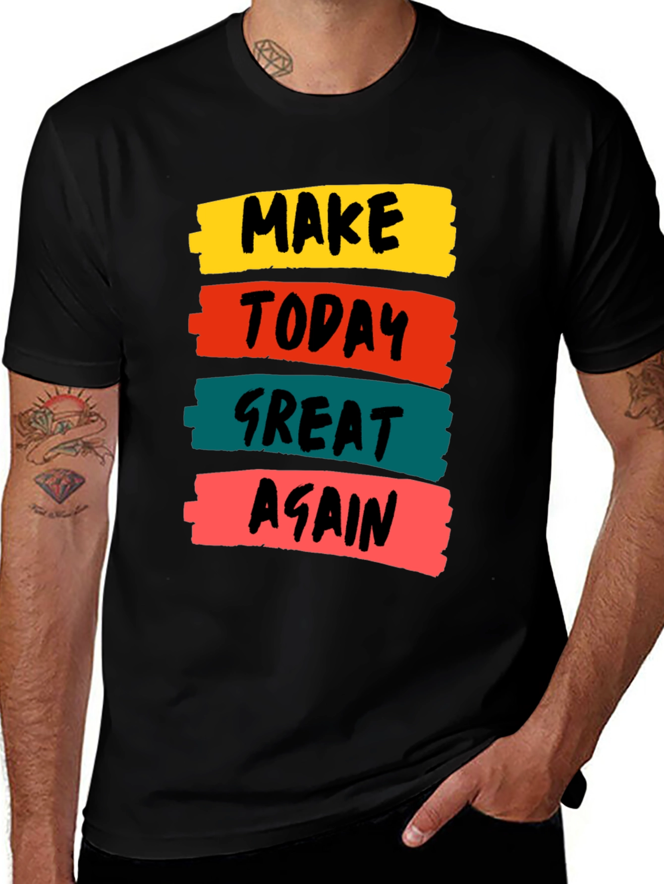 Make Today Great Again T-Shirt Motivational Tee