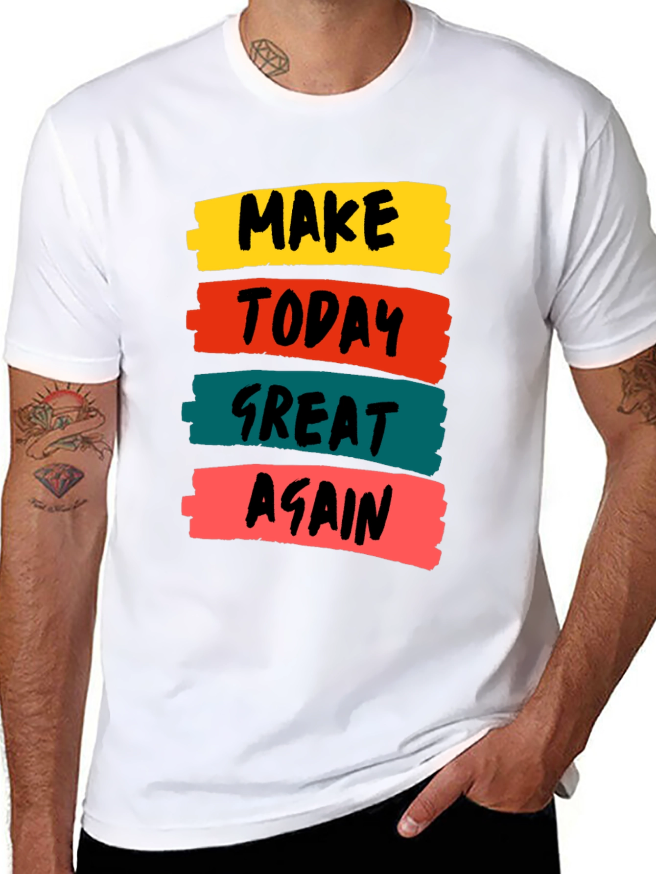 Make Today Great Again T-Shirt Motivational Tee