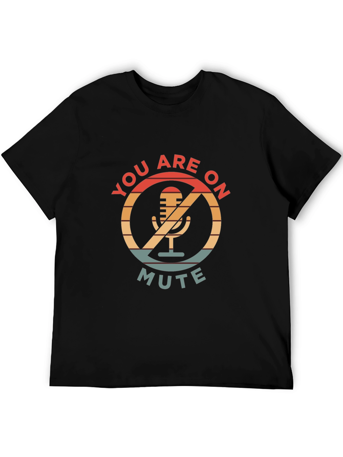 You Are On Mute Graphic Tee