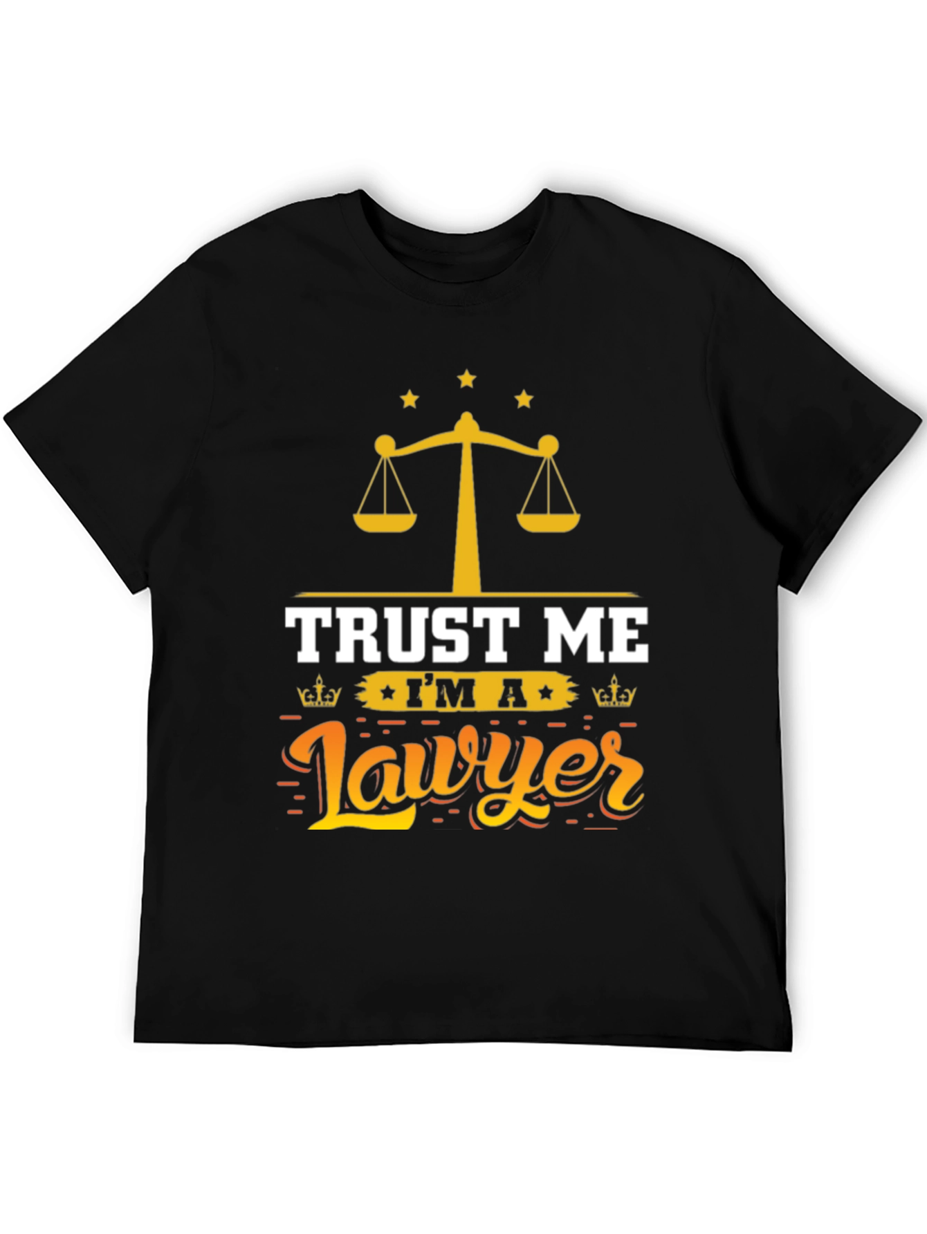 Trust Me Im a Lawyer Graphic Tee