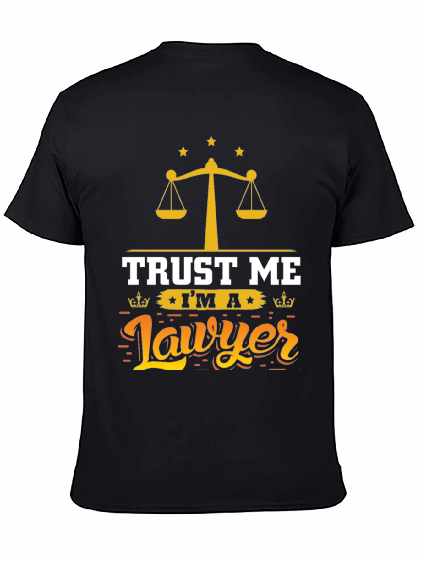 Trust Me Im a Lawyer Graphic Tee