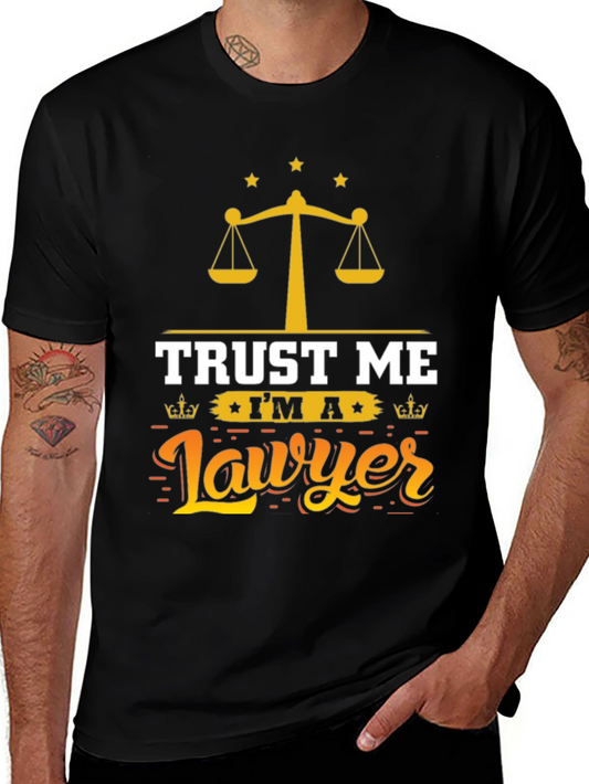 Trust Me Im a Lawyer Graphic Tee