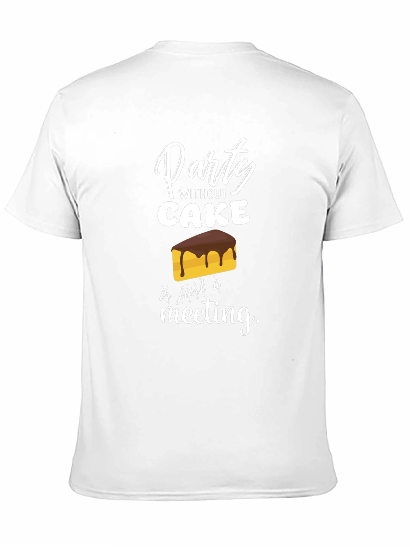 Party Without Cake T-Shirt Funny Foodie Tee