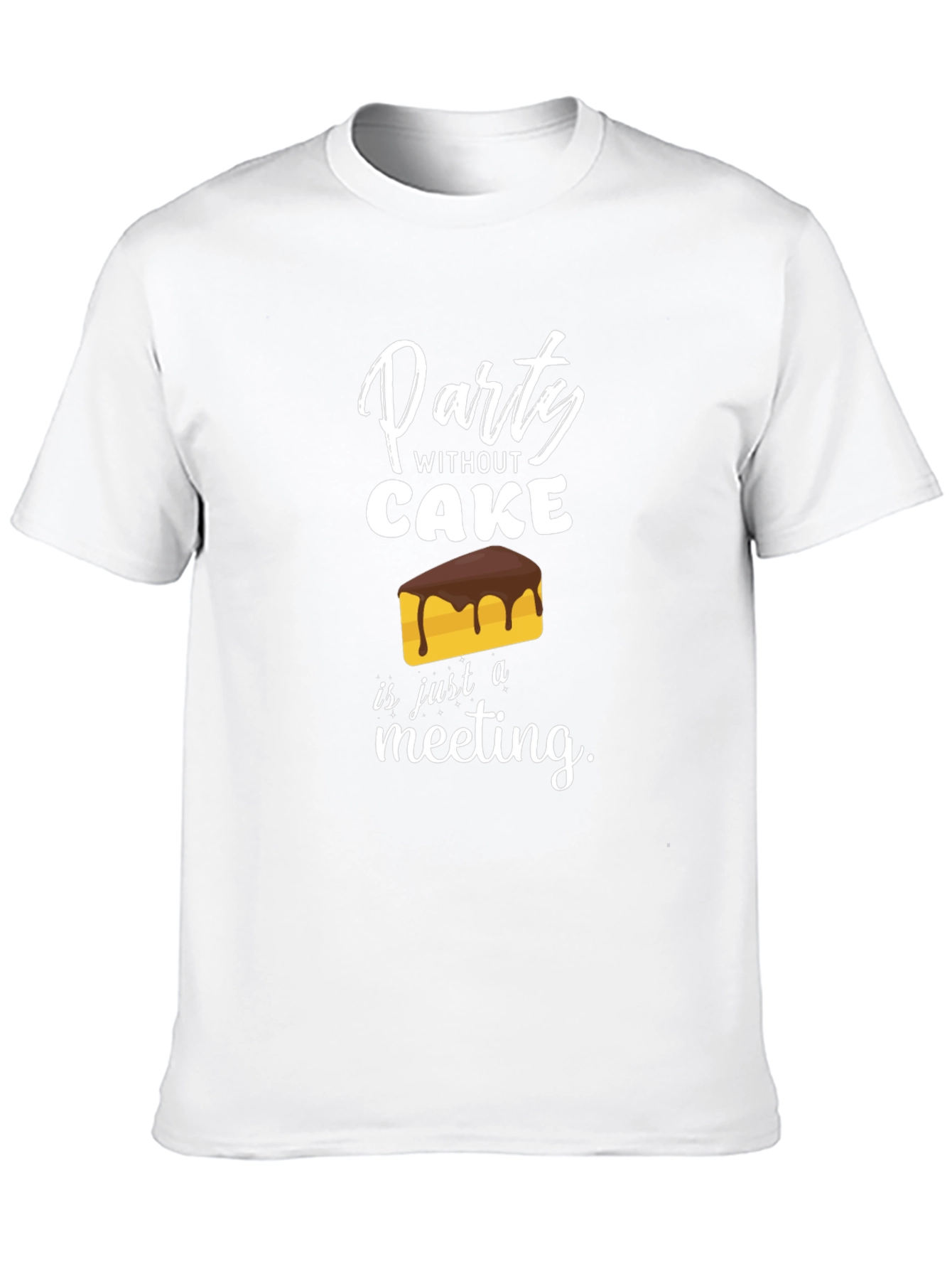 Party Without Cake T-Shirt Funny Foodie Tee