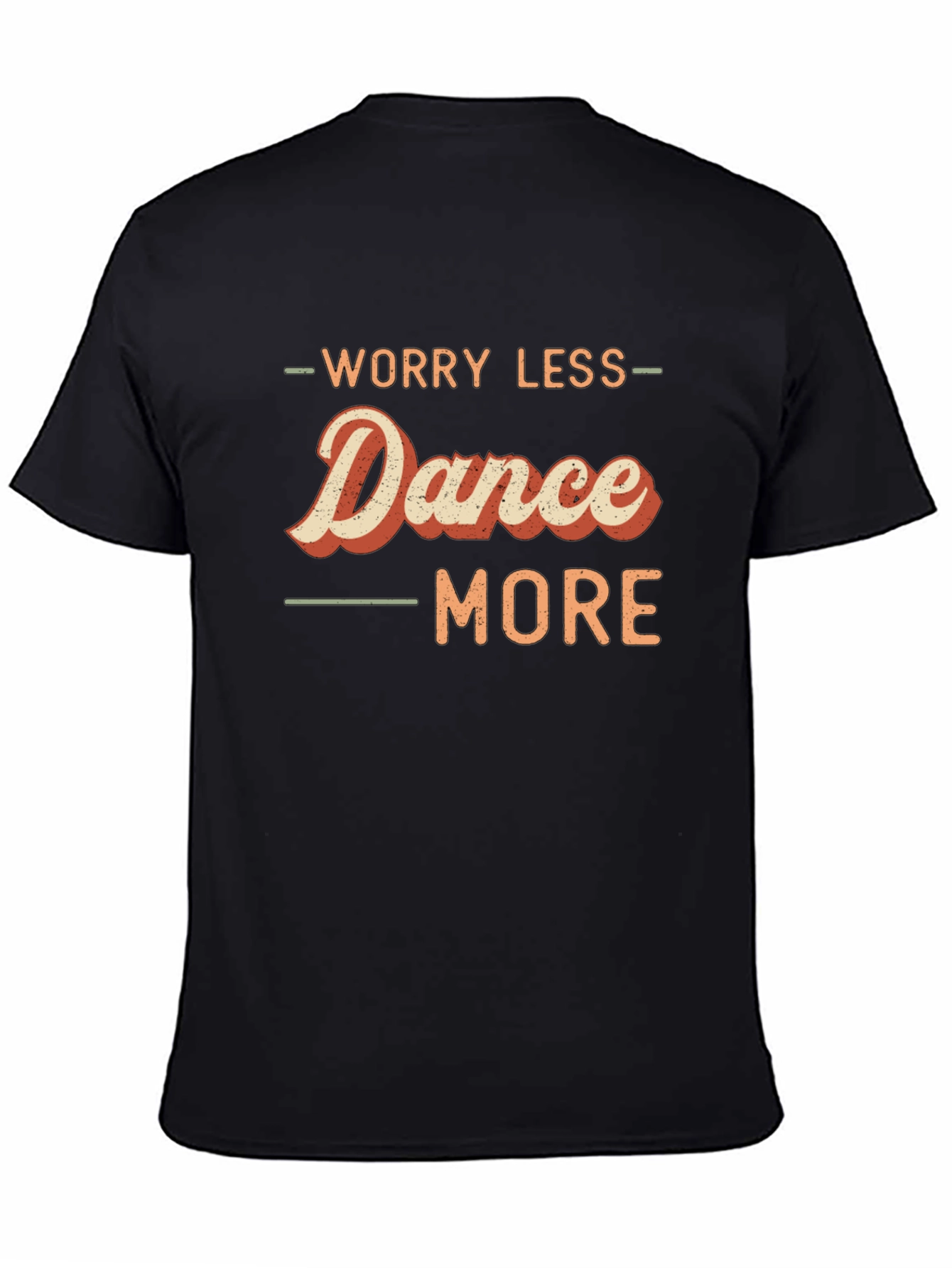 Worry Less Dance More Graphic Tee