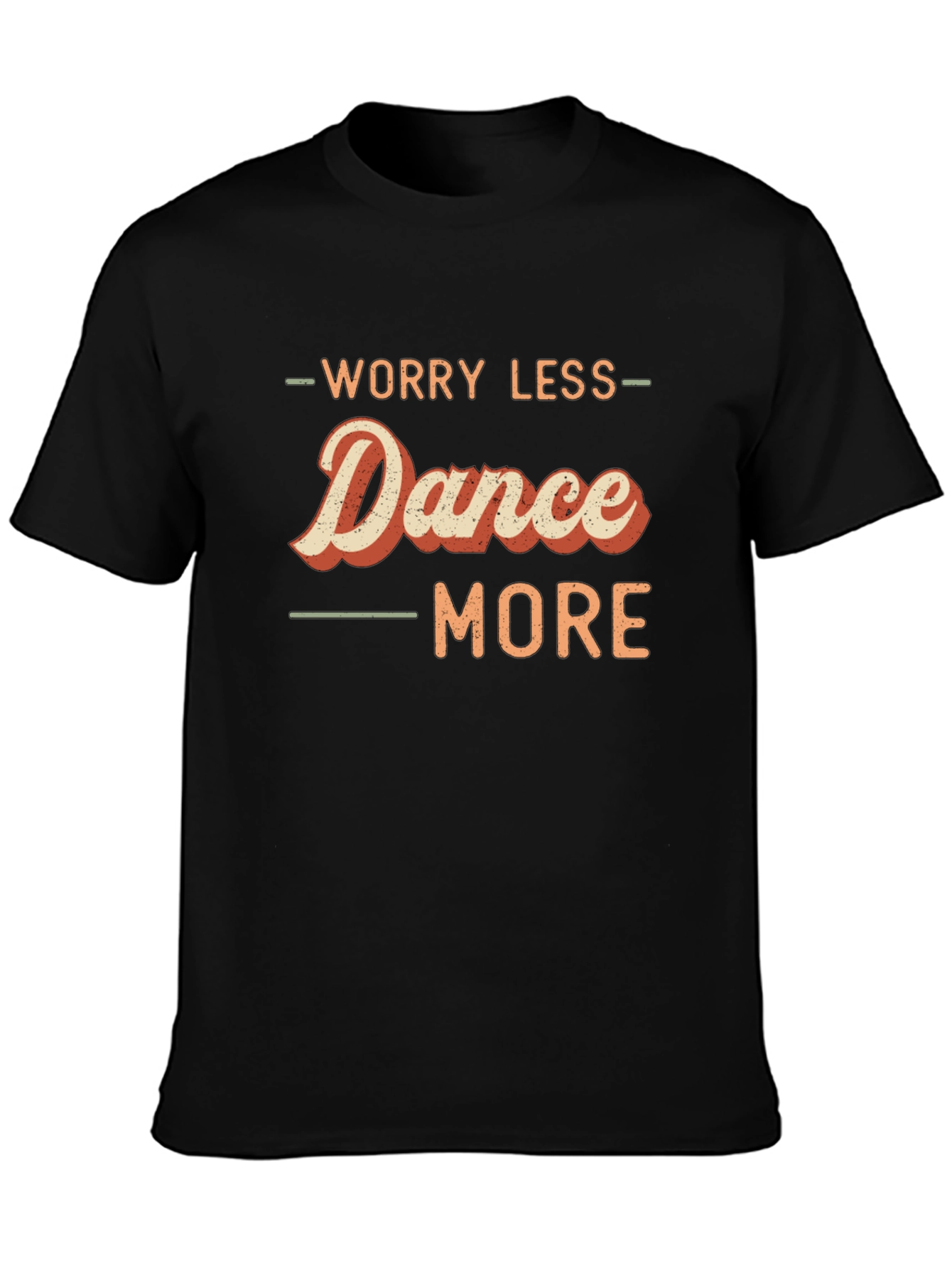 Worry Less Dance More Graphic Tee