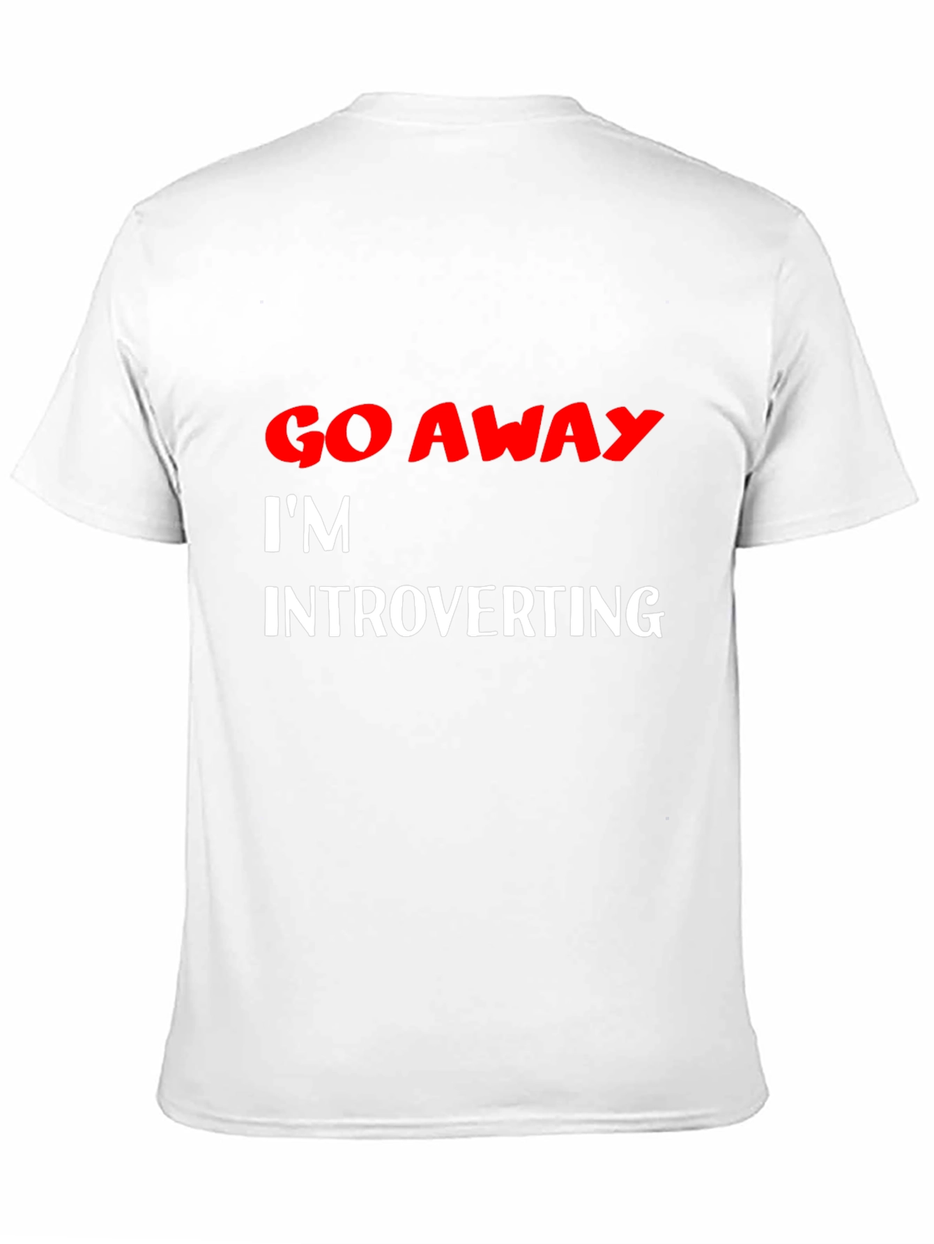 Introvert T-Shirt: Go Away Im Introverting