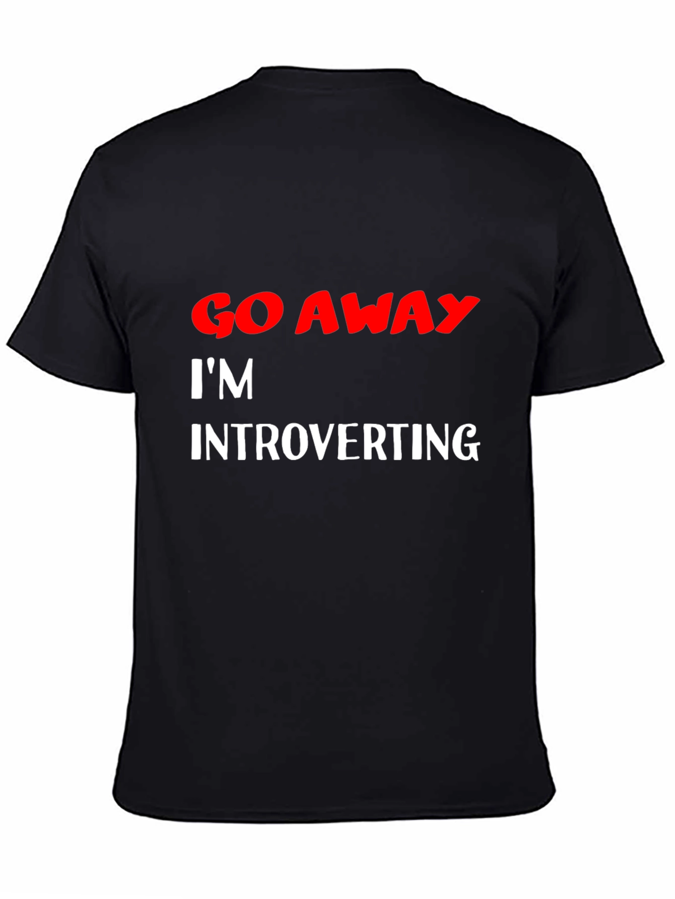 Introvert T-Shirt: Go Away Im Introverting
