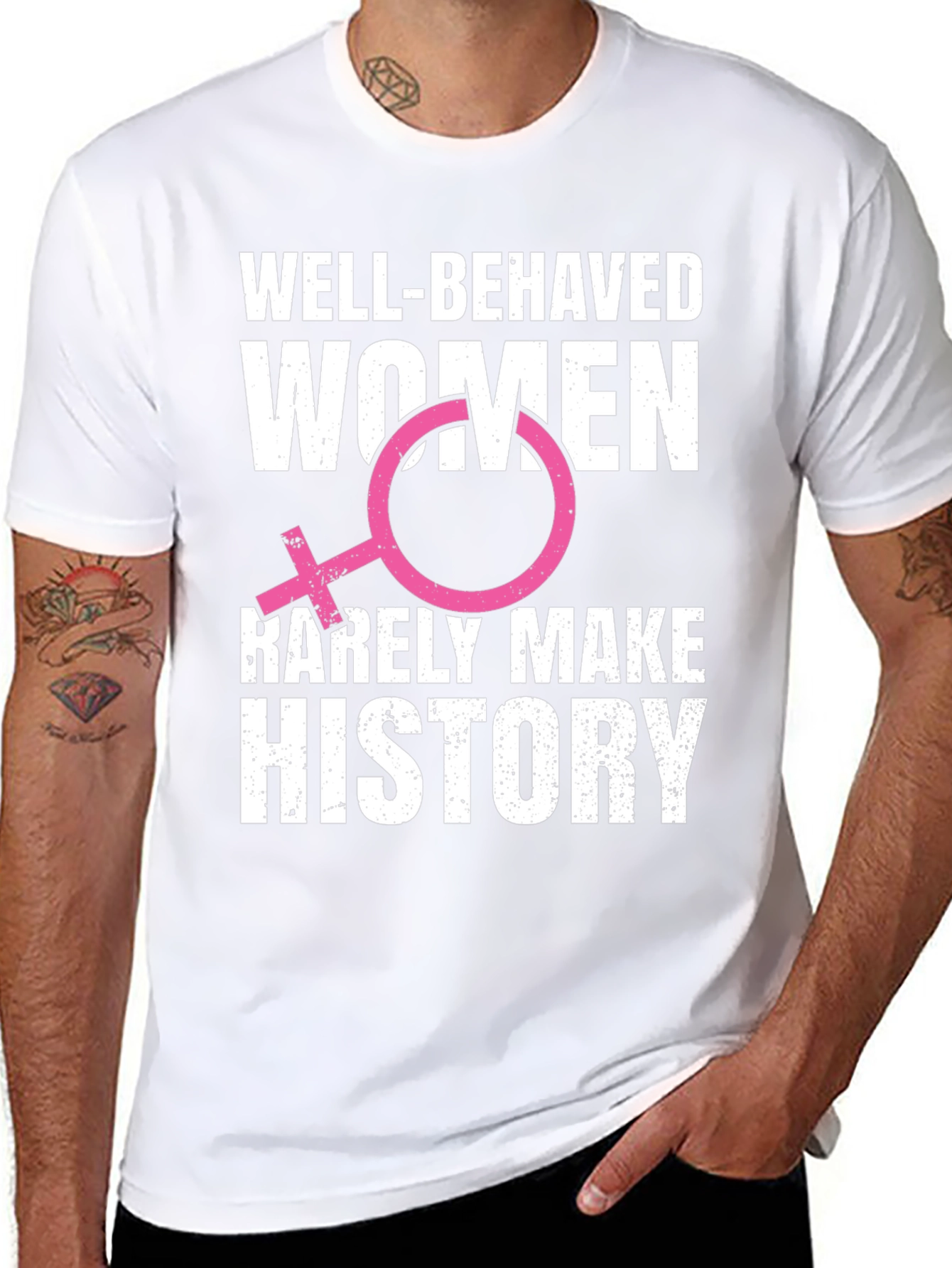 Well-Behaved Women T-Shirt