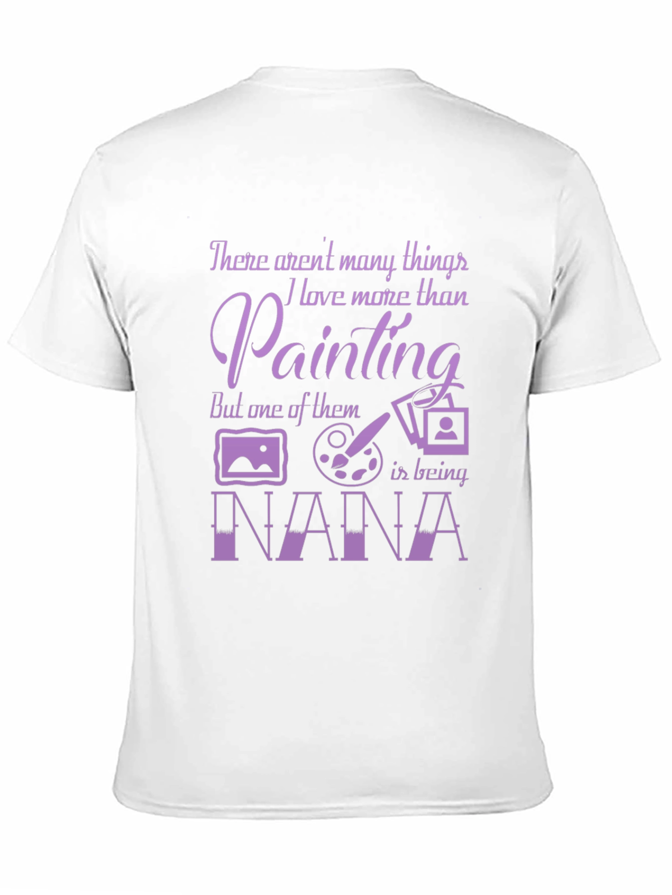 Painting Nana T-Shirt